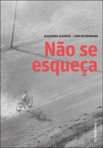 Portada del libro «Não se esqueça», de Alejandra Algorta, Iván Rickenmann