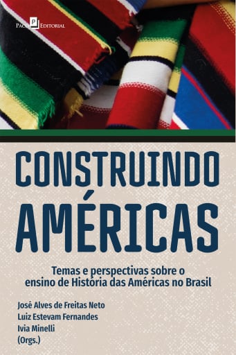 Portada del libro «Construindo Américas», de Luiz Estevam Fernandes