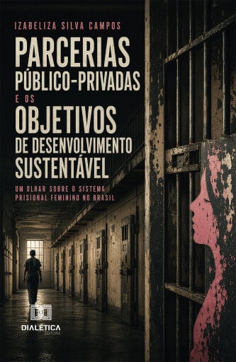 Portada del libro «Parcerias Público-Privadas e os Objetivos de Desenvolvimento Sustentável», de IZABELIZA SILVA CAMPOS