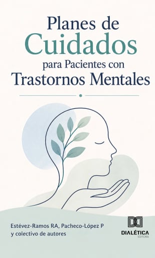 Portada del libro «Planes de Cuidados para Pacientes con Trastornos Mentales», de Estévez-Ramos RA, Pacheco-López P