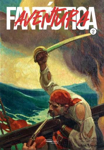Portada del libro «Fantástica Aventura #002», de Rafael Sabatini, Stanley G. Weinbaum
