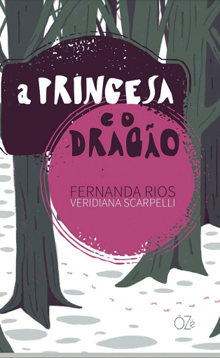 Portada del libro «A princesa e o dragão... e Baltazar», de Fernanda Rios