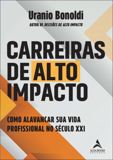 Portada del libro «Carreiras de alto impacto», de Uranio Bonoldi