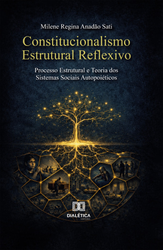 Portada del libro «Constitucionalismo Estrutural Reflexivo», de Milene Regina Anadão Sati