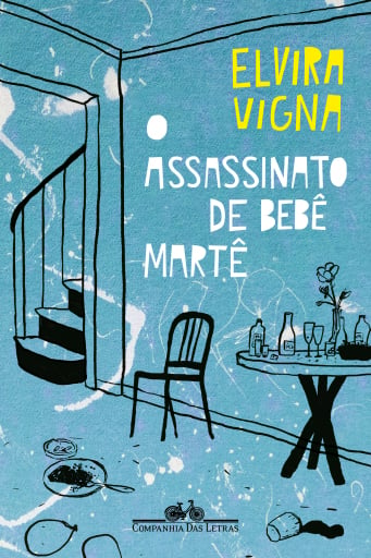 Portada del libro «O assassinato de Bebê Martê (Nova edição)», de Elvira Vigna