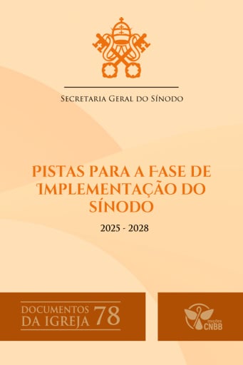 Pistas para a fase de Implementação do Sínodo 2025 – 2028 - Documentos da Igreja 78