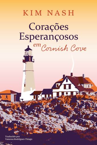 Portada del libro «Corações esperançosos em Cornish Cove», de Kim Nash