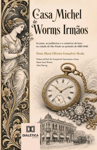 Portada del libro «Casa Michel de Worms Irmãos», de Sônia M. de O. G. Skoda