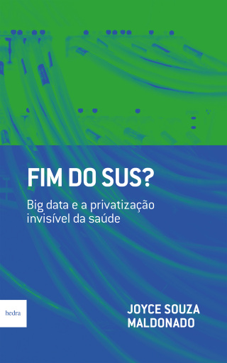 Portada del libro «Fim do SUS?», de Joyce Souza Maldonado