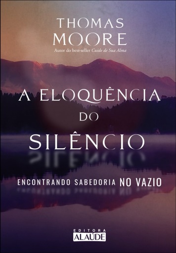 Portada del libro «A eloquência do silêncio», de Thomas Moore