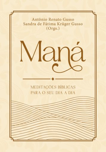 Portada del libro «Maná - ebook», de ANTÔNIO RENATO GUSSO, Sandra de Fátima Krüger Gusso