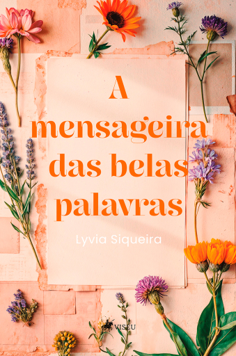 Portada del libro «A mensageira das belas palavras», de Lyvia Siqueira