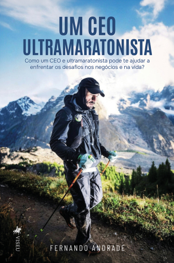 Portada del libro «Um CEO Ultramaratonista», de Fernando Andrade