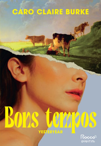 Portada del libro «Bons tempos», de Caro Claire Burke