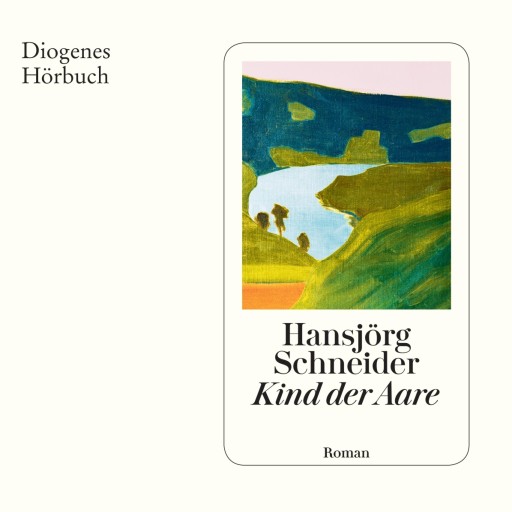 Portada del audiolibro «Kind der Aare», de Hansjörg Schneider