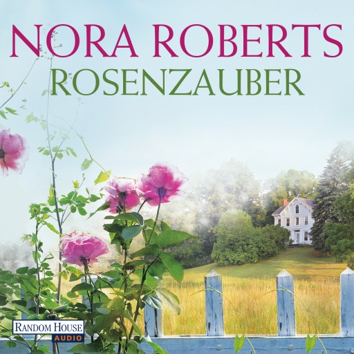 Portada del audiolibro «Rosenzauber», de Nora Roberts