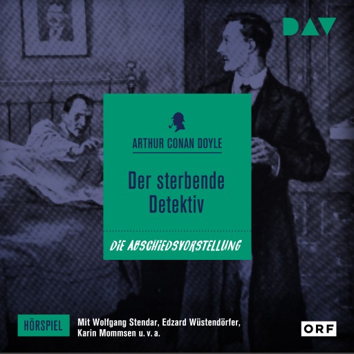 Portada del audiolibro «Der sterbende Detektiv», de Arthur Conan Doyle, Edzard Wüstendörfer