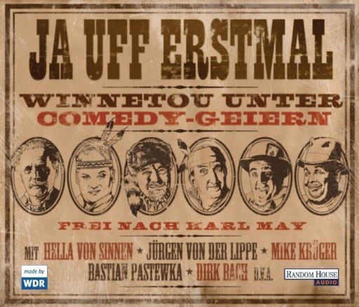 Portada del audiolibro «Frei nach Karl May - Ja uff erstmal Winnetou unter Comedy-Geiern»