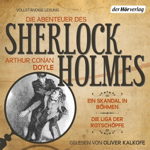 Portada del audiolibro «Die Abenteuer des Sherlock Holmes: Ein Skandal in Böhmen & Die Liga der Rotschöpfe», de Arthur Conan Doyle