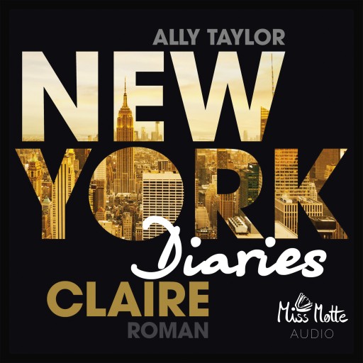 Portada del audiolibro «NEW YORK DIARIES - Claire», de Ally Taylor