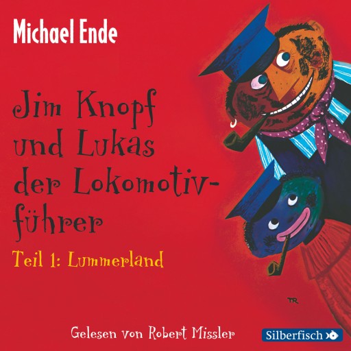 Jim Knopf: Jim Knopf und Lukas der Lokomotivführer (Teil 1 - 3)