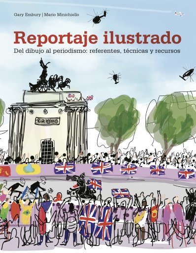 Portada del libro «Reportaje ilustrado», de Gary Embury, Mario Minichiello