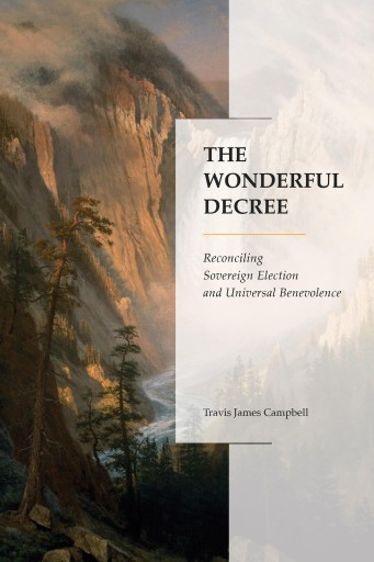 The Wonderful Decree - Campbell, Travis James