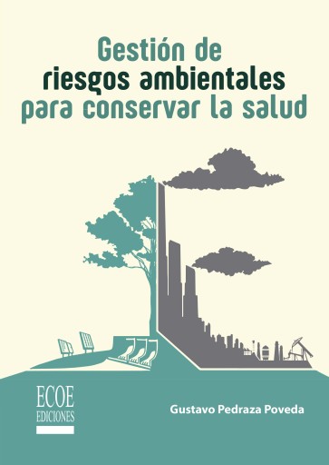 Portada del libro «Gestión de riesgos ambientales para conservar la salud», de Gustavo Pedraza Poveda