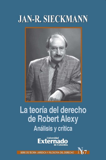 La teoría del derecho de Robert Alexy: Análisis y crítica