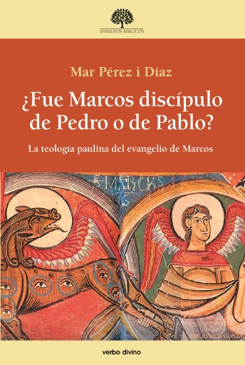 Portada del libro «¿Fue Marcos discípulo de Pedro o de Pablo?», de Mar Pérez i Díaz