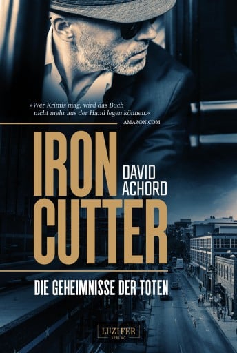 Portada del libro «IRONCUTTER - Die Geheimnisse der Toten»
