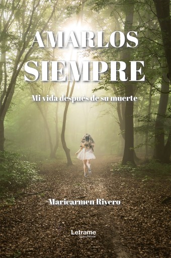 Portada del libro «Amarlos siempre», de Maricarmen Rivero