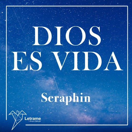 Portada del audiolibro «Dios es vida», de Seraphin