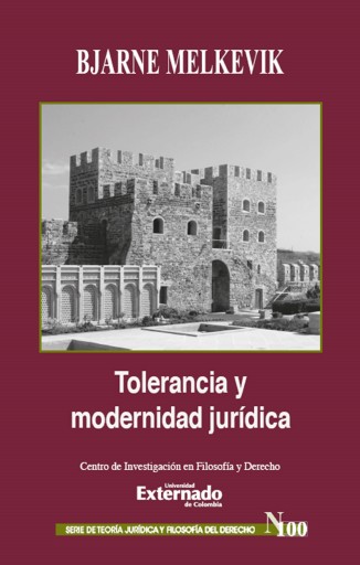 Portada del libro «Tolerancia y modernidad jurídica», de Bjarne Melkevik, Claudia Cáceres Cáceres