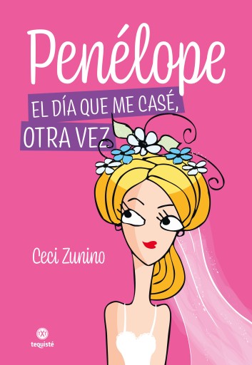 Portada del libro «Penélope: El día que me casé, otra vez», de María Cecilia Zunino