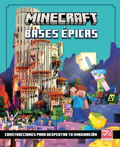 Portada del libro «Minecraft oficial: Bases épicas», de Mojang Ab
