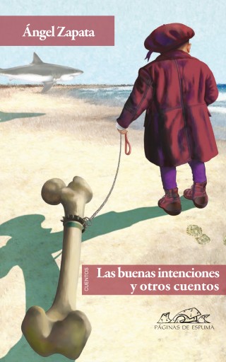 Portada del libro «Las buenas intenciones», de Ángel Zapata
