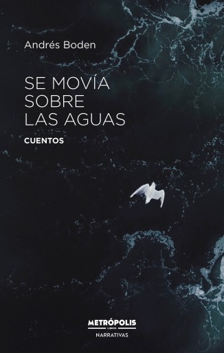 Portada del libro «Se movía sobre las aguas», de Andrés Boden