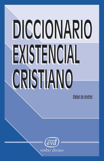 Portada del libro «Diccionario existencial cristiano», de Rafael De Andrés