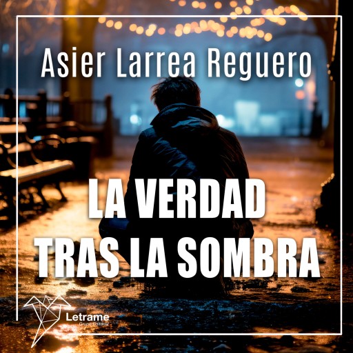 Portada del audiolibro «La verdad tras la sombra», de Asier Larrea Reguero