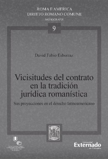 Portada del libro «Vicisitudes del contrato en la tradición jurídica romanística», de David Fabio Esborraz