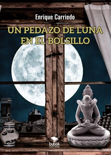 Portada del libro «Un pedazo de luna en el bolsillo», de Enrique Carriedo