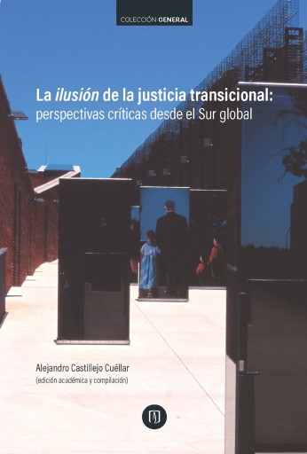La ilusión de la justicia transicional