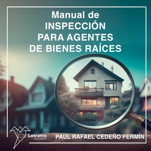 Portada del audiolibro «Manual de inspección para agentes de Bienes Raíces», de Paul Rafael Cedeño Fermín