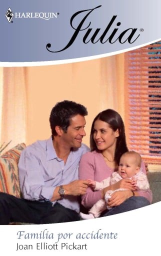 Portada del libro «Familia por accidente», de Joan Elliott Pickart