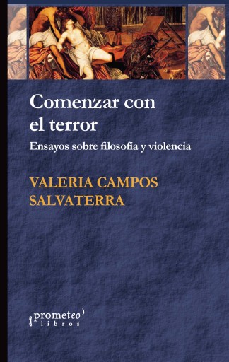 Portada del libro «Comenzar con el terror», de Valeria Campos Salvaterra