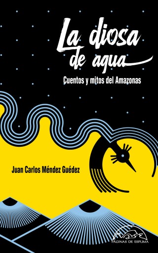 Portada del libro «La diosa de agua», de Juan Carlos Méndez Guédez