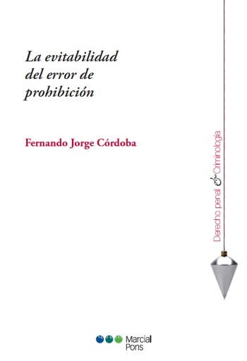 La evitabilidad del error de prohibición