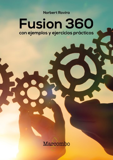 Fusion 360 con ejemplos y ejercicios prácticos imagen de portada