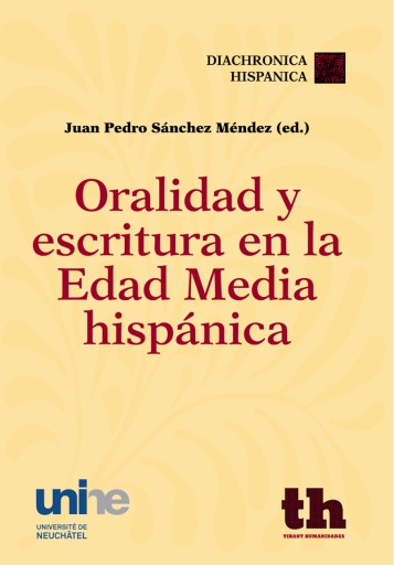 Portada del libro «Oralidad y escritura en la edad media hispánica», de Joan Anton Rabella i Ribas, José María Enguita Utrilla